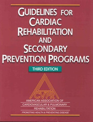Guidelines For Cardiac Rehabilitation And Secondary Prevention Programs