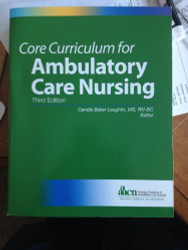 Core Curriculum For Ambulatory Care Nursing