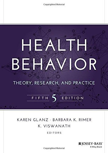 Health Behavior Theory Research and Practice