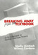 Breaking Away from the Textbook