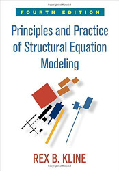 Principles And Practice Of Structural Equation Modeling