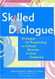 Skilled Dialogue