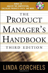 The Product Managers Handbook by Linda Gorchels
