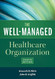 Well-Managed Healthcare Organization