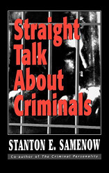 Straight Talk About Criminals