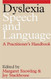 Dyslexia Speech And Language