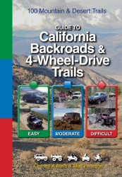 Guide To Northern California Backroads and 4-Wheel Drive Trails