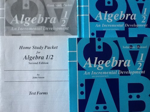 Algebra 1/2 An Incremental Development Homeschool Kit