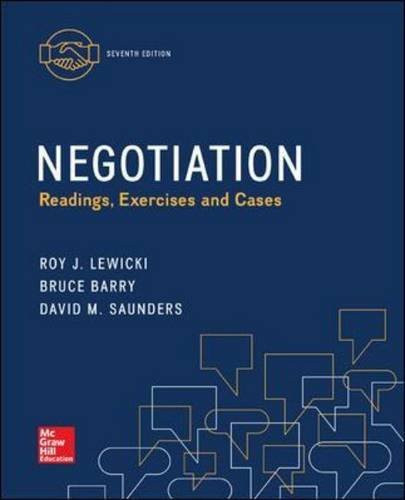Negotiation: Readings Exercises & Cases