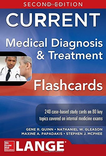 CURRENT Medical Diagnosis and Treatment Flashcards