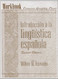 Student Workbook For Introduccion A La Linguistica Espanola