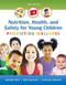 Nutrition Health And Safety For Young Children