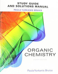 Study Guide And Student's Solutions Manual For Organic Chemistry
