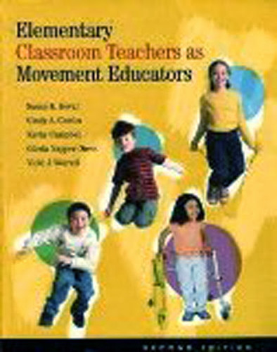 Elementary Classroom Teachers As Movement Educators