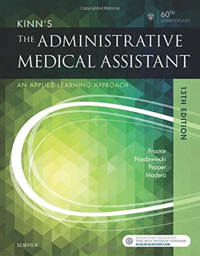 Kinn's The Administrative Medical Assistant