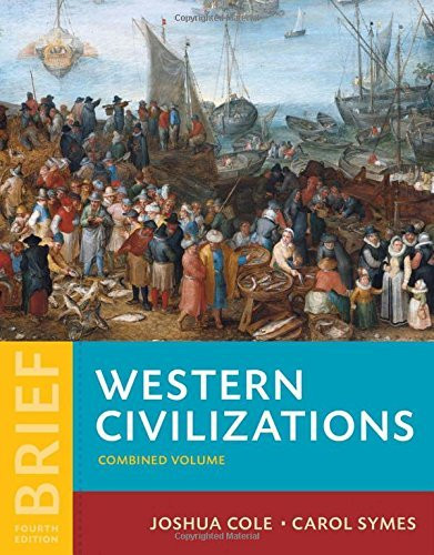 Western Civilizations Brief Edition