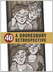 40 A Doonesbury Retrospective