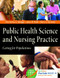 Public Health Science and Nursing Practice