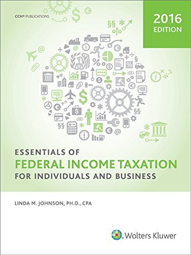 Essentials Of Federal Income Taxation For Individuals And Business