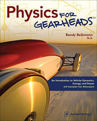 Physics for Gearheads by Randy Beikmann
