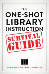 One-Shot Library Instruction Survival Guide