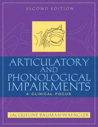 Articulatory And Phonological Impairments