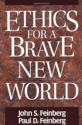 Ethics For A Brave New World