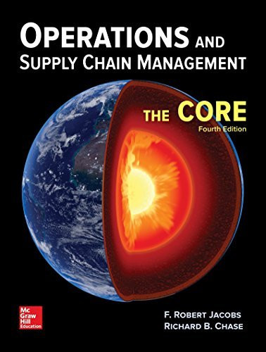 Operations And Supply Chain Management The Core