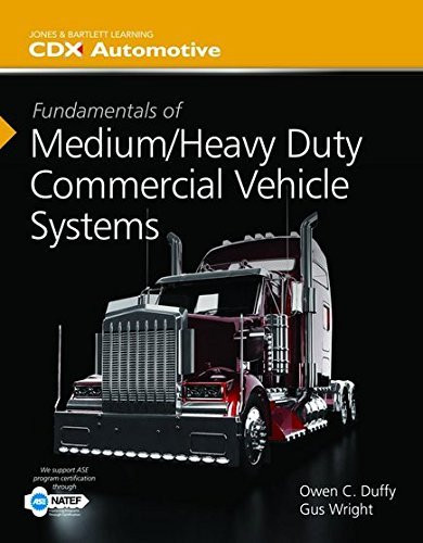 Fundamentals Of Medium/Heavy Duty Commercial Vehicle Systems