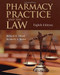 Pharmacy Practice And The Law