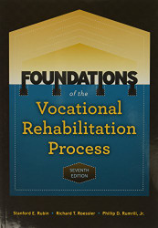 Foundations of the Vocational Rehabilitation Process