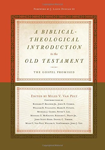 Biblical-Theological Introduction to the Old Testament