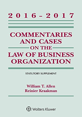 Commentaries And Cases On The Law Of Business Organization Statutory Supplement