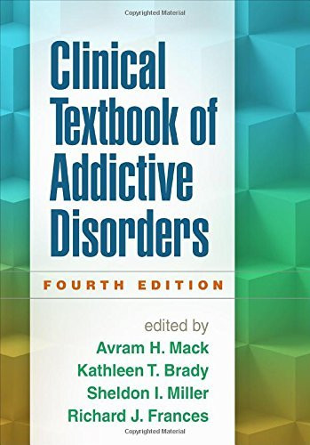 Clinical Textbook Of Addictive Disorders