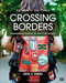 Crossing Borders; International Studies for the 21st Century