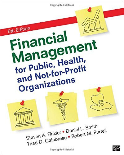 Financial Management For Public Health And Not-For-Profit Organizations