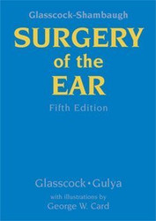 Glasscock-Shambaugh Surgery of the Ear