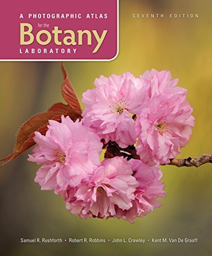 Photographic Atlas For The Botany Laboratory