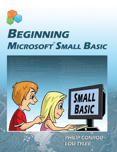 Beginning Microsoft Small Basic A Computer Programming Tutorial Color