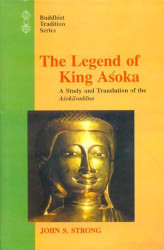 Legend of King Asoka by John Strong