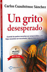 Un grito desesperado  (Spanish Edition)