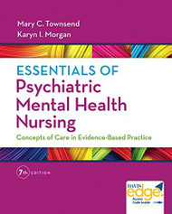 Essentials Of Psychiatric Mental Health Nursing