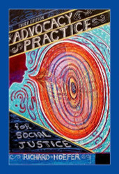 Advocacy Practice For Social Justice