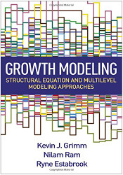 Growth Modeling Structural Equation and Multilevel Modeling Approaches by Kevin Grimm