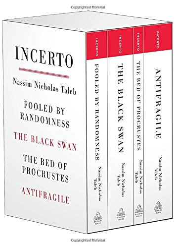 Incerto Fooled by Randomness The Black Swan The Bed of Procrustes Antifragile