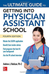 Ultimate Guide To Getting Into Physician Assistant School