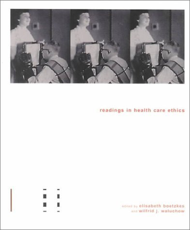 Readings In Health Care Ethics