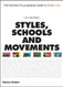 Styles Schools And Movements