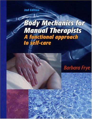 Body Mechanics for Manual Therapists