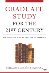 Graduate Study for the Twenty-First Century